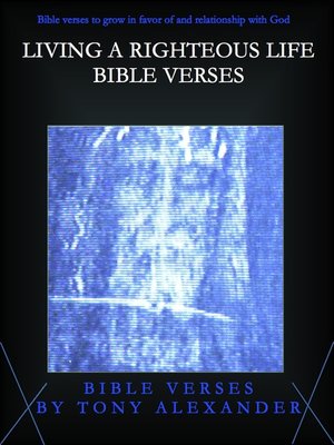 cover image of Living a Righteous Life Bible Verses
